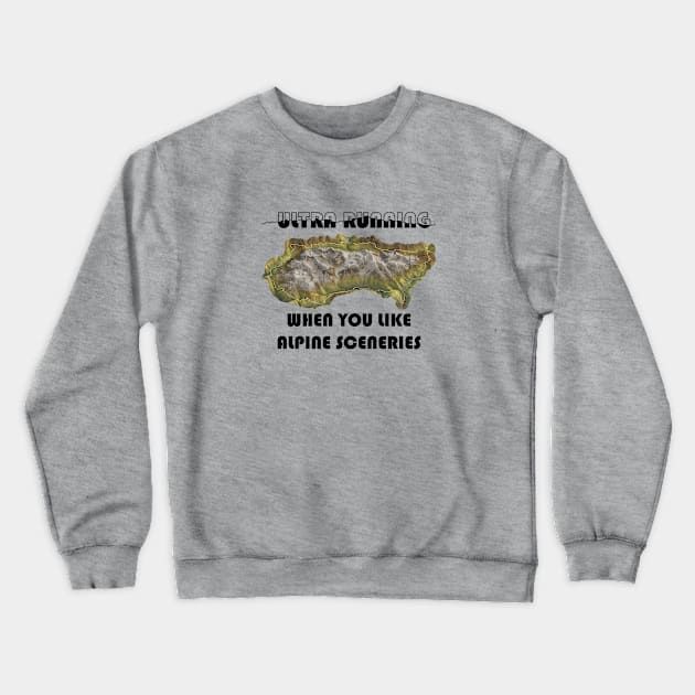 Ultra running trail Crewneck Sweatshirt by CTinyFactory